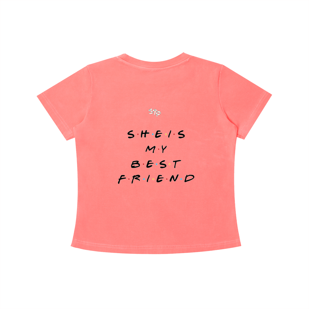 Pink t-shirt with 'SHE IS MY BEST FRIEND' text on a white background